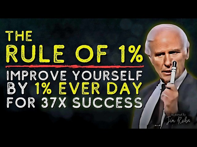 How to Improve Yourself By 1% Every Day | Jim Rohn Motivation