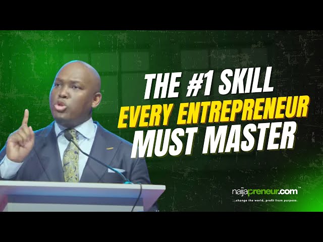 Vusi Thembekwayo’s -  #1 SKILL EVERY ENTREPRENEUR MUST MASTER