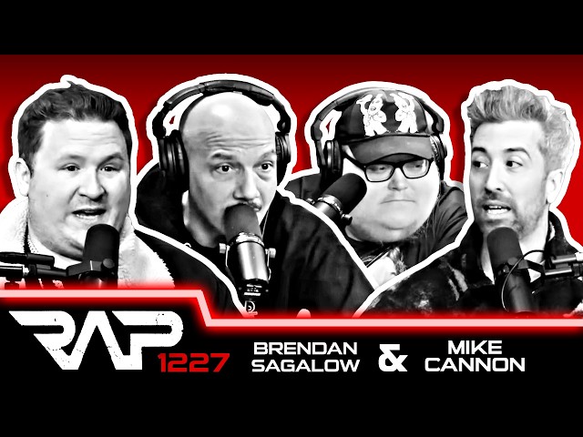 Mike Cannon and Brendan Sagalow | RAP | Ep 1227