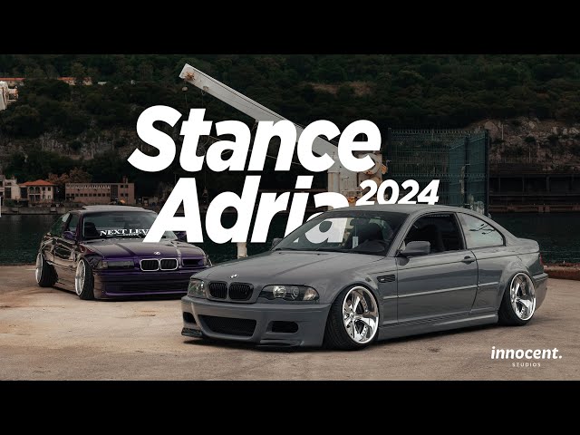 Stance Adria 2024: The Ultimate Car Meet Experience