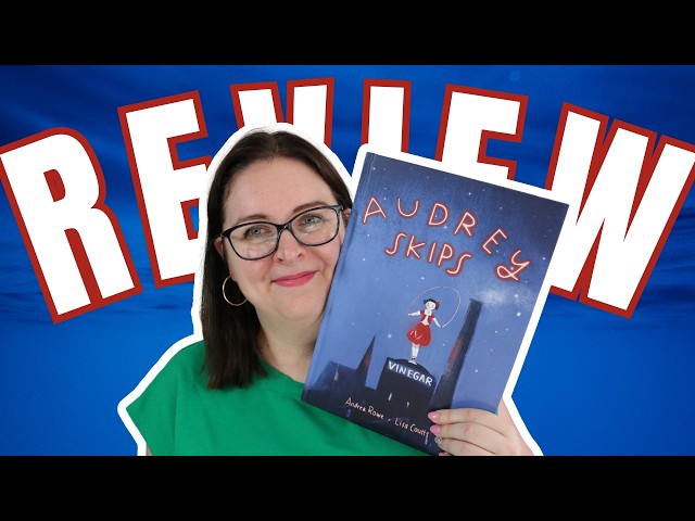 Picture Book Review: Audrey Skips by Andrea Rowe