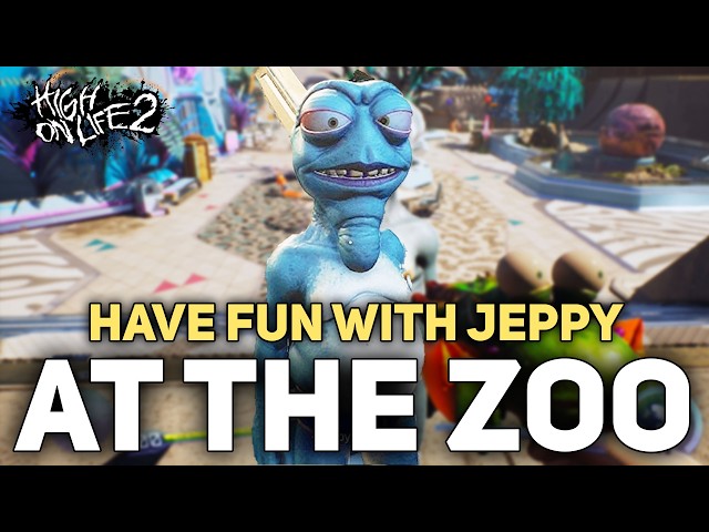 High On Life 2 - Have Fun With Jeppy At The Zoo