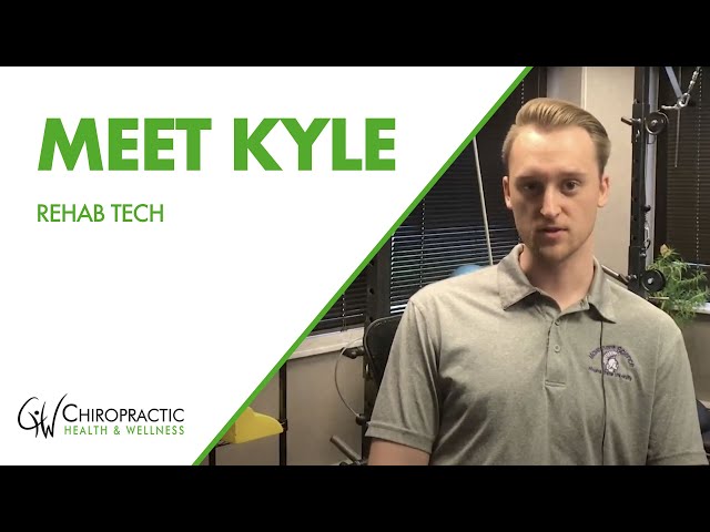 Meet Kyle: Rehab Tech | Chiropractic Health and Wellness [2021]