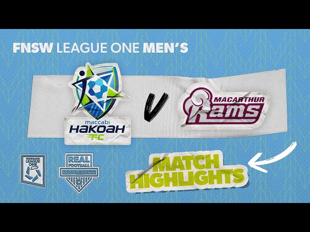 FNSW League One Men's Round 6 Highlights - Hakoah Sydney City East v Macarthur Rams