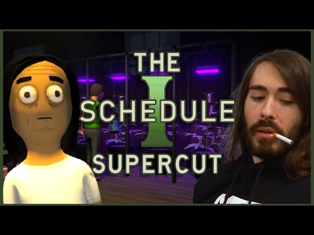The Schedule 1 Supercut | MoistCr1tikal