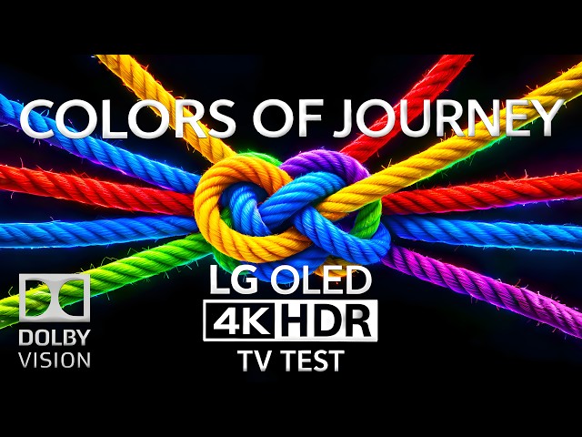 LG OLED 4K HDR Demo - Colors of Journey