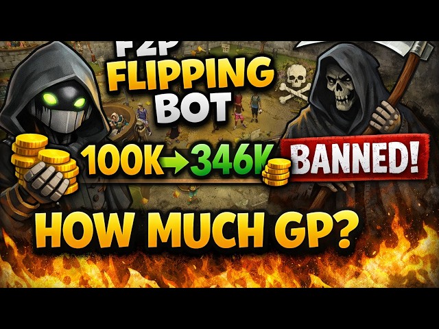 How Much GP Can an OSRS F2P Flipping Bot Make Before Getting Banned?