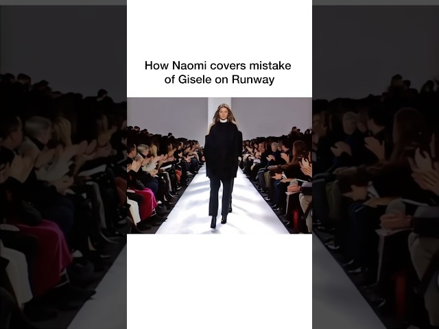 When Naomi Campbell Saved Gisele Bündchen on the Runway!