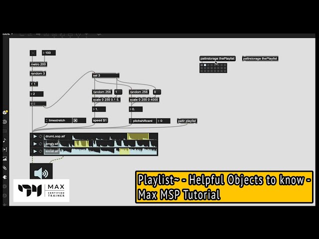 Playlist~ - Helpful Objects to Know - Max MSP Tutorial