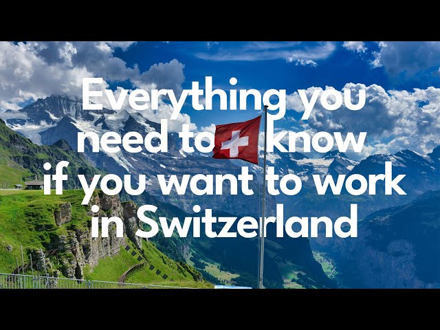 What You NEED to Know to GET A JOB in Switzerland