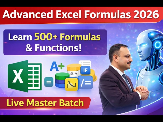 Advanced Excel Formulas & Functions 2026 | 500+ Excel Formulas Training