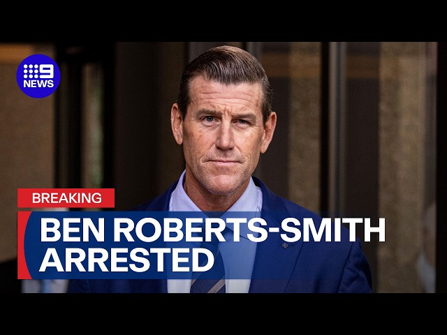 Ben Roberts-Smith arrested over alleged war crimes | 9 News Australia