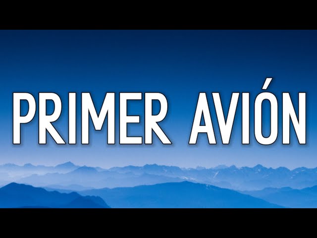 Matisse, Camilo - Primer Avión (Letra/Lyrics)