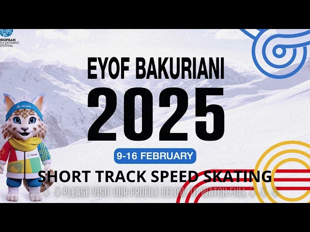 🔴!➲ Short Track Speed Skating - EYOF Bakuriani 2025⛸️❄️