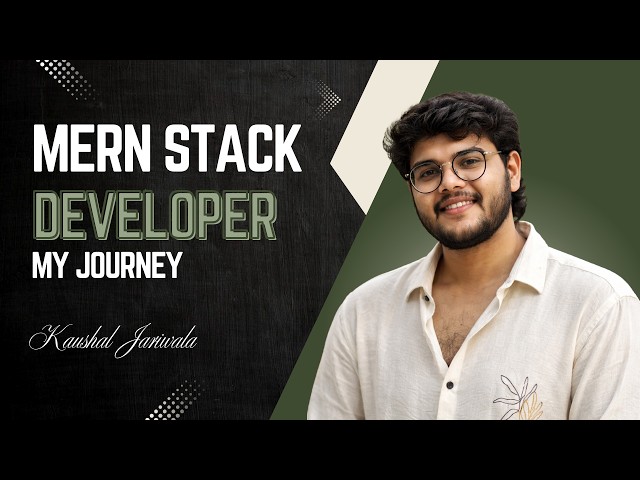 Kaushal Jariwala | Web Developer Introduction | MERN Stack Portfolio