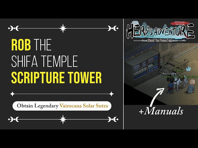 HOW to ROB the Shifa Scripture Tower | Hero's Adventure
