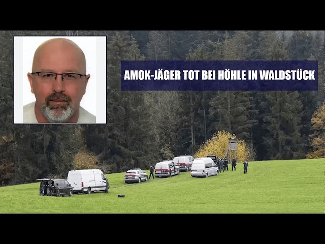 Leiche Amok-Jäger Drexler des Bürgermeister-Killers in Waldstück entdeckt