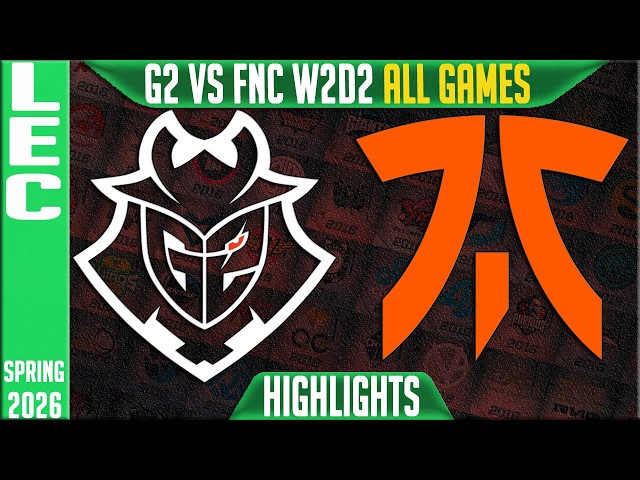 G2 vs FNC Highlights ALL GAMES | LEC Spring 2026 W2D2 | G2 Esports vs Fnatic
