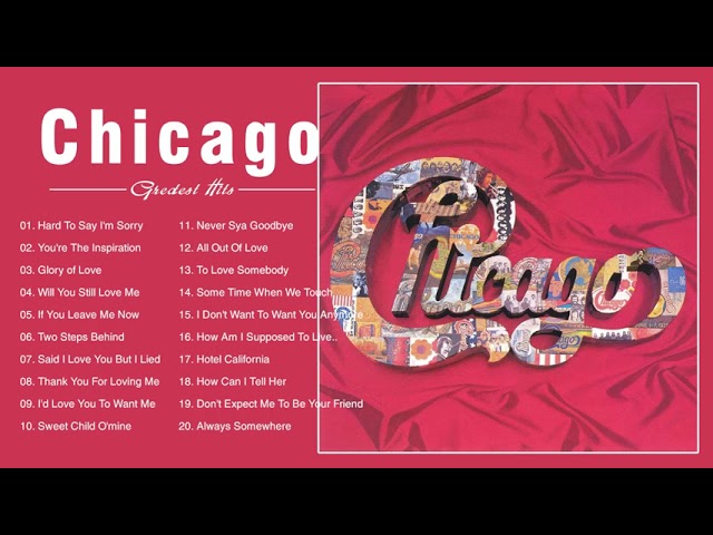The Best Of Chicago - Chicago Greatest Hits