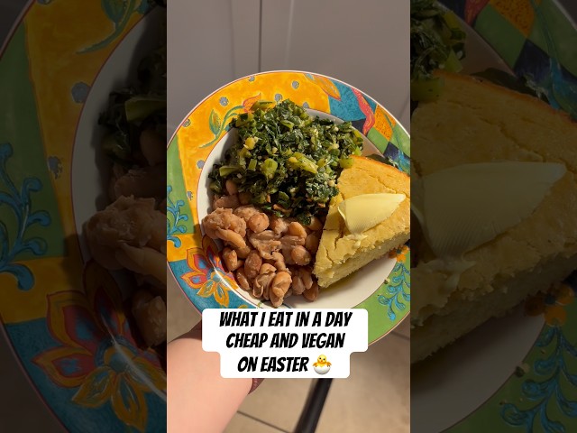 what I ate as a vegan Quaker on a low budget Easter Sunday 🐣