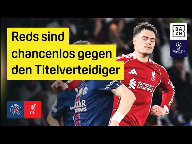 Paris Saint-Germain - FC Liverpool | Viertelfinal-Hinspiel | UEFA Champions League | DAZN