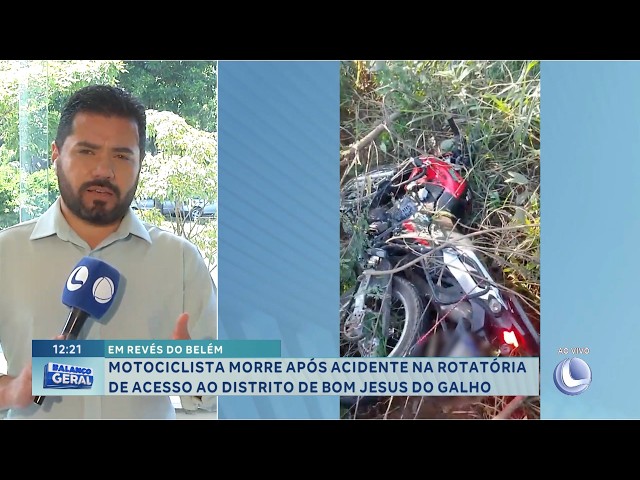 Setback for Belém: Motorcyclist dies in accident at the roundabout accessing Bom Jesus do Galho.