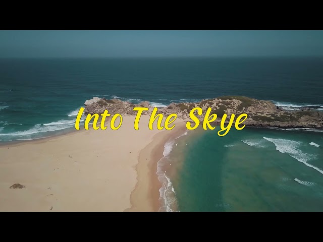 Love song_"Into The Skye"_Chill song