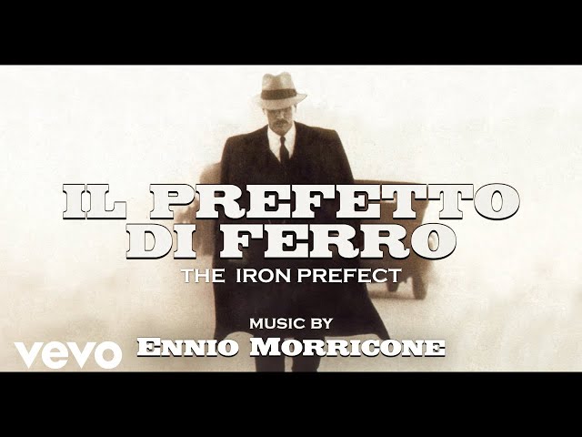 Ennio Morricone - Il Prefetto di Ferro (The Iron Prefect) - The Original Soundtrack