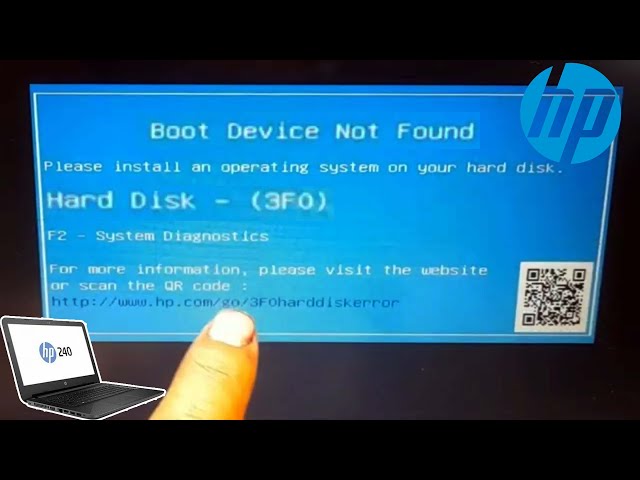 HP G240 Laptop Hard Disk 3F0, Boot Device Not Found, Windows Error