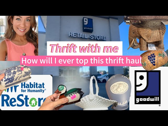 Thrift with me! || Epic hauls from Goodwill & Habitat Restore! 