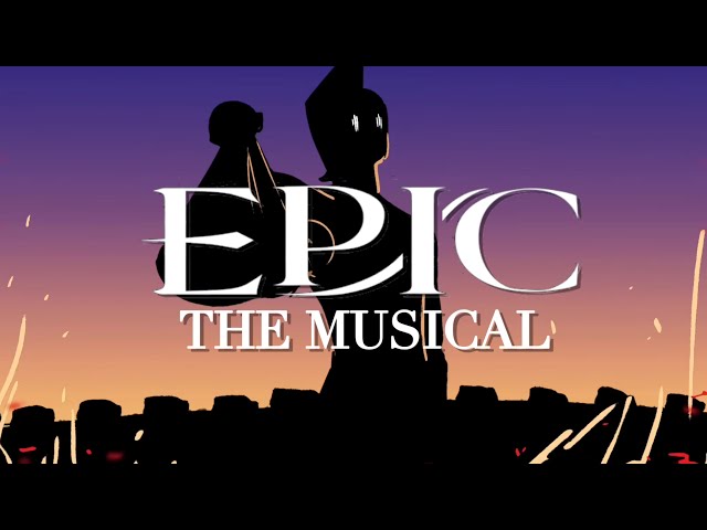 EPIC: The Musical - FULL MOVIE with Subtitles