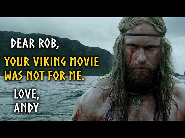 I Didn't Like The Northman Very Much