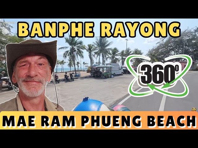 La Thaïlande en 360° : Ban Phe Beach comme si tu y étais