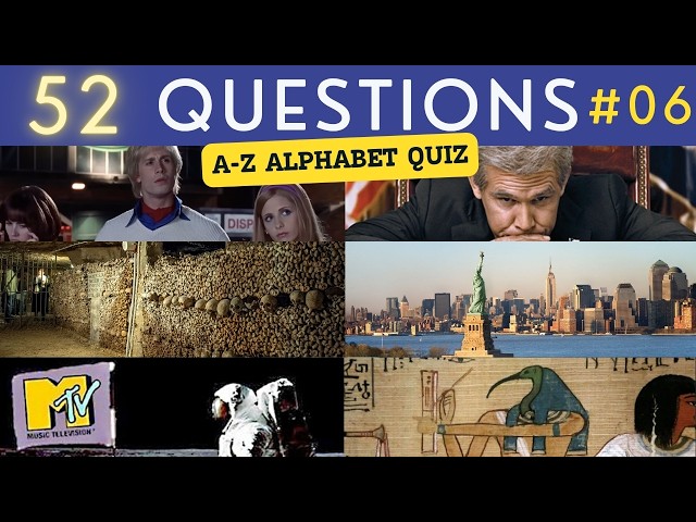 A-Z Alphabet Quiz #6 ¦ 52 General Knowledge Trivia Questions - Pub Quiz