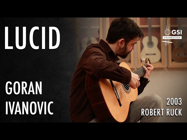 Goran Ivanovic performs his composition "Children Songs: Lucid" on a 2003 Robert Ruck guitar