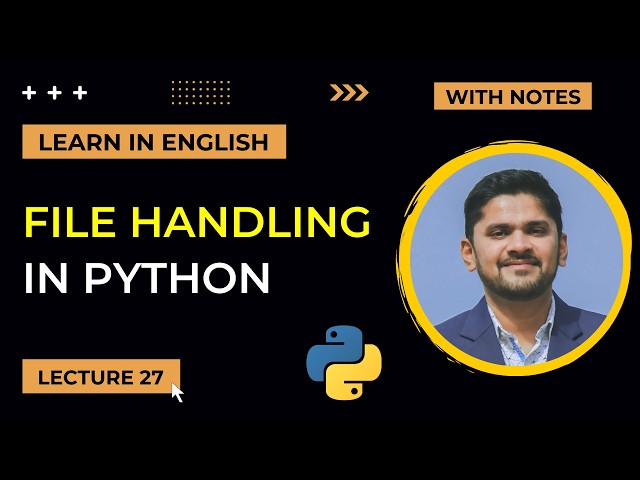 27. File Handling in Python | Create Write Read Delete | Advanced Python Tutorial | Amit Thinks