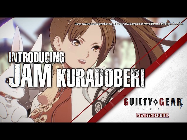 Guilty Gear -Strive- Starter Guide - Jam