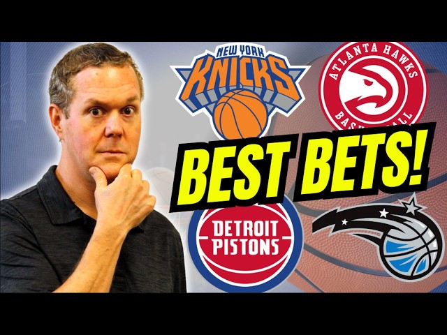 Monday NBA BEST Bets! Knicks vs Hawks | Pistons vs Magic | NBA Predictions Today