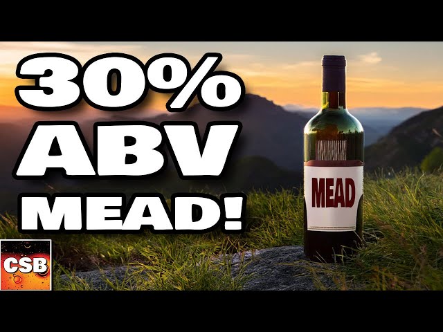 How We Made 30% ABV MEAD!