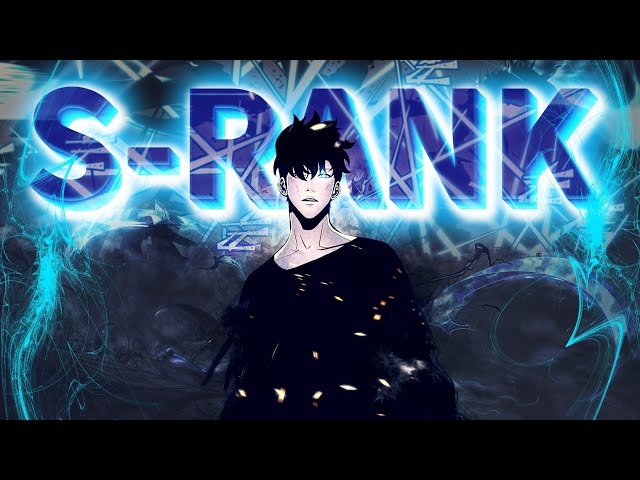 Solo Leveling【AMV】- S-RANK