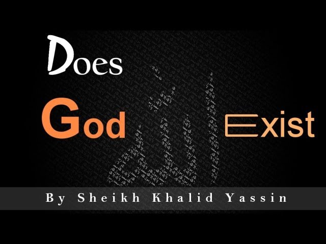 Islamic Lecture | Does God Exist - by Khalid Yasin ᴴᴰ