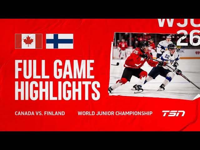Canada vs. Finland FULL GAME HIGHLIGHTS | 2026 World Junior Championship