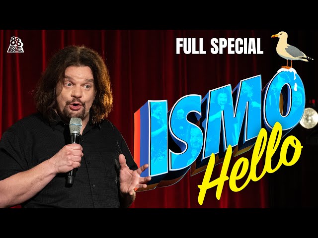 ISMO | Hello (Full Comedy Special)