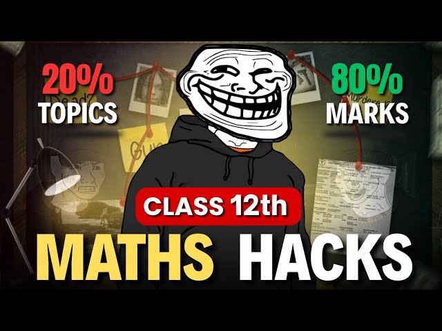 Class 12 maths 100/100 Strategy | Class 12 Maths Most Important Topics for Board Exam 2026