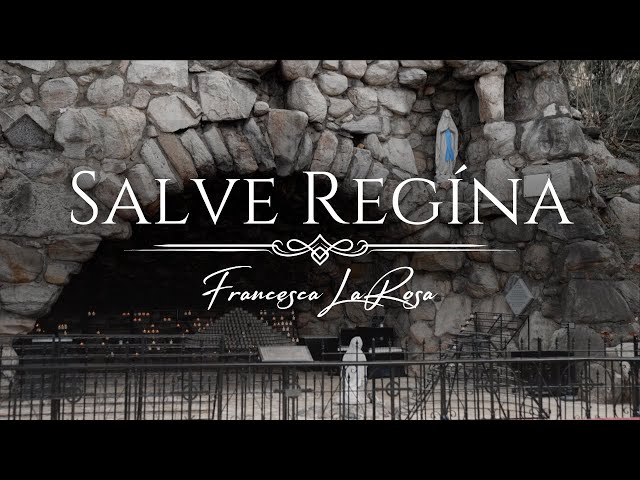 Salve Regina | Traditional Latin Hymn (Official Lyric Music Video) - Francesca LaRosa