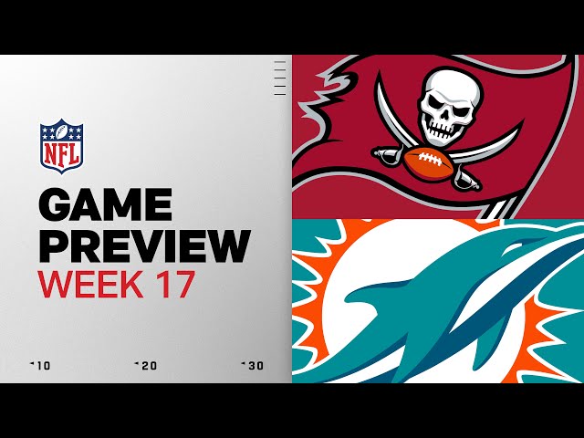 Tampa Bay Buccaneers vs Miami Dolphins | Week 17 Game Preview