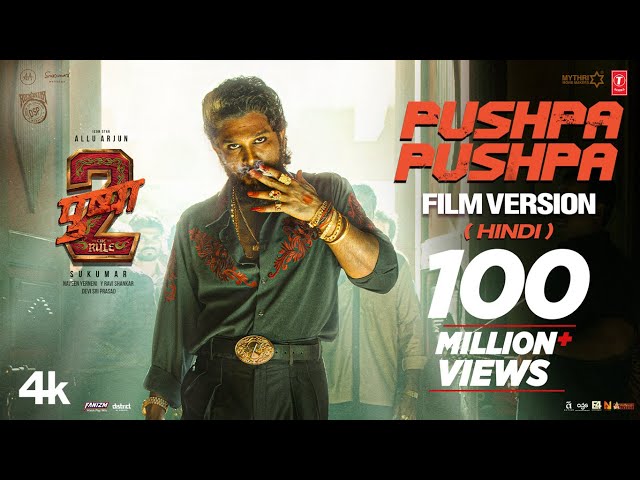 Pushpa Pushpa (Film Version) Hindi | Allu Arjun | Pushpa 2 the Rule | Rashmika | Sukumar | Fahaad F