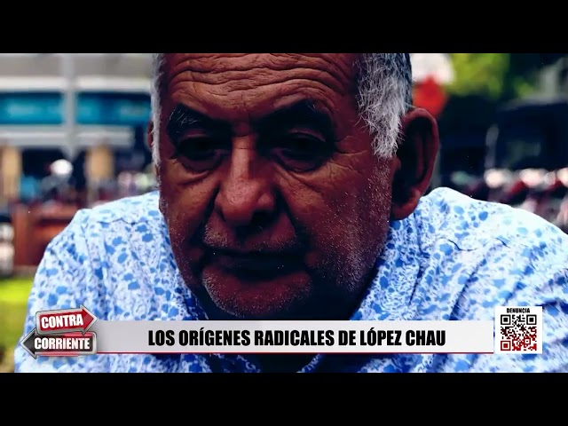 Contra Corriente - ABR 06 - 2/3 - LOS ORÍGENES RADICALES DE LÓPEZ CHAU | Willax