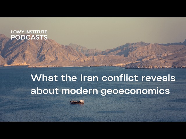 What the Iran conflict reveals about modern geoeconomics