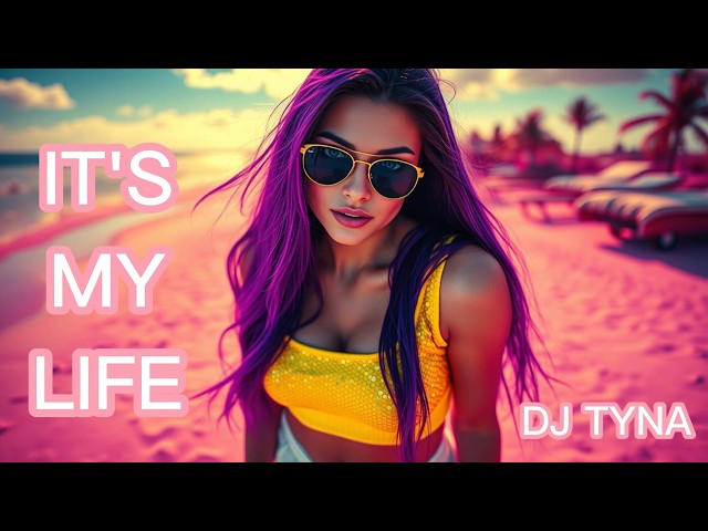 🌴🔥 IT’S MY LIFE – DJ TYNA | Tropical Dance Hit 2026 💖